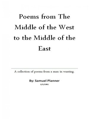 cover image of Poems From the Middle of the West to the Middle of the East